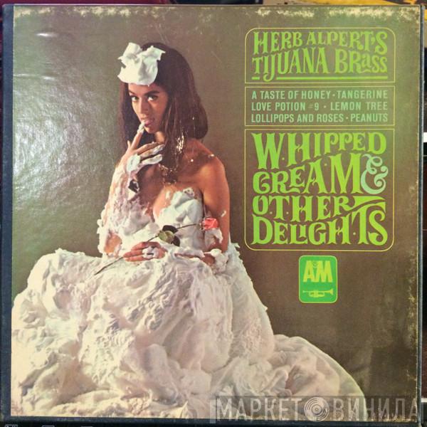 Herb Alpert & The Tijuana Brass  - Whipped Cream & Other Delights