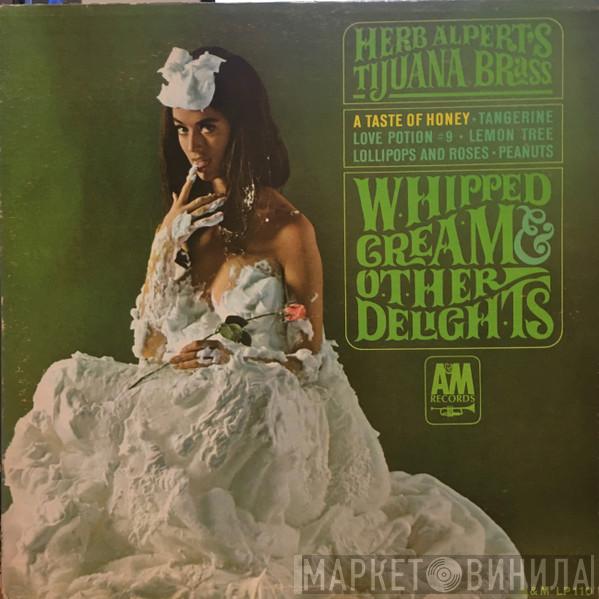  Herb Alpert & The Tijuana Brass  - Whipped Cream & Other Delights