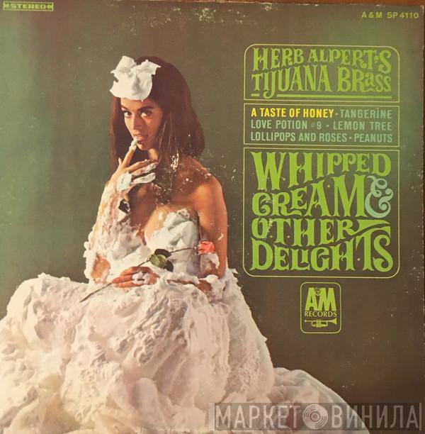  Herb Alpert & The Tijuana Brass  - Whipped Cream & Other Delights