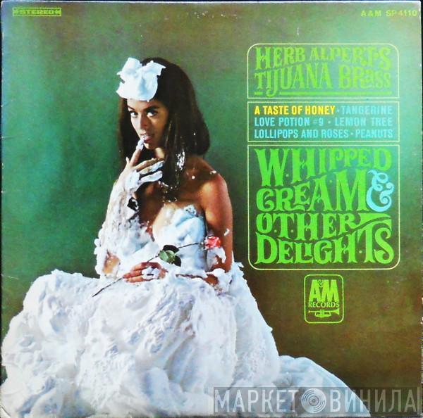  Herb Alpert & The Tijuana Brass  - Whipped Cream & Other Delights
