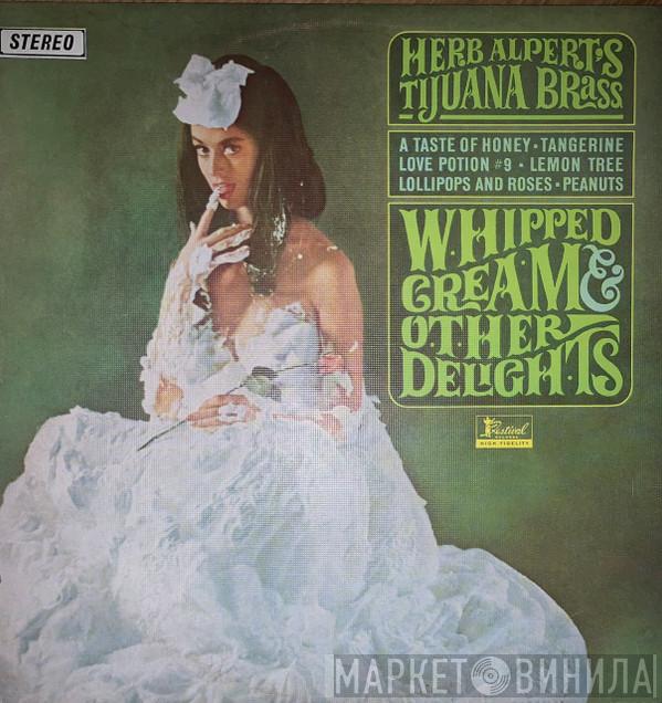  Herb Alpert & The Tijuana Brass  - Whipped Cream & Other Delights