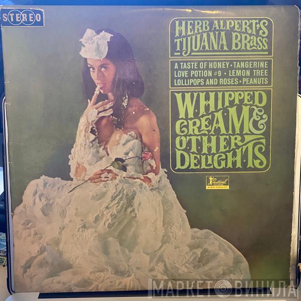  Herb Alpert & The Tijuana Brass  - Whipped Cream & Other Delights