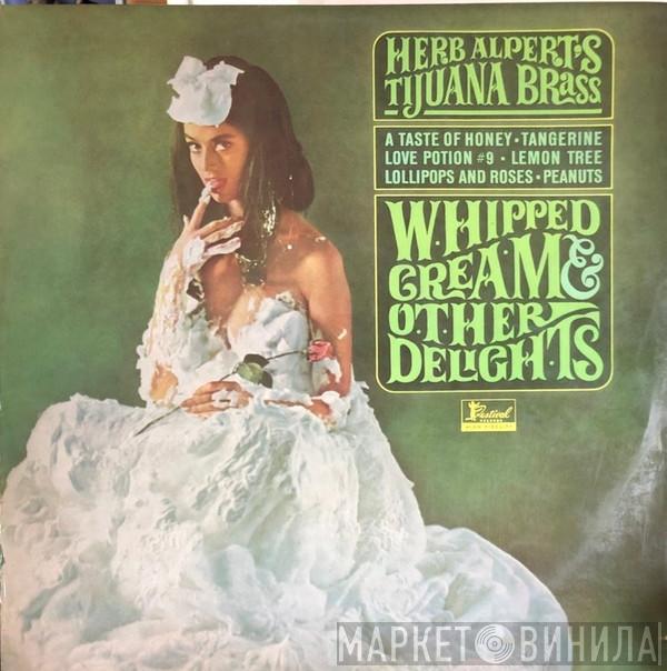  Herb Alpert & The Tijuana Brass  - Whipped Cream & Other Delights