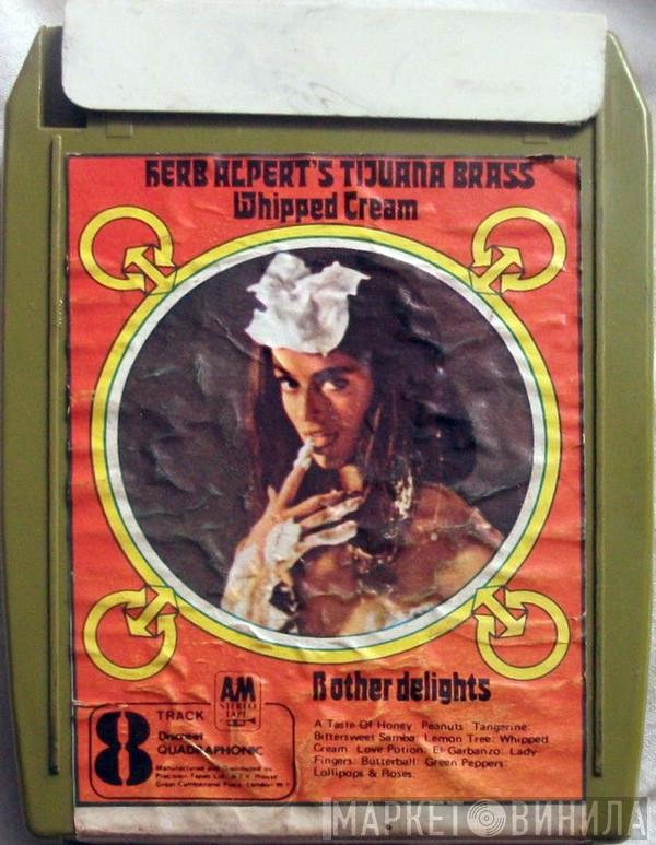  Herb Alpert & The Tijuana Brass  - Whipped Cream & Other Delights