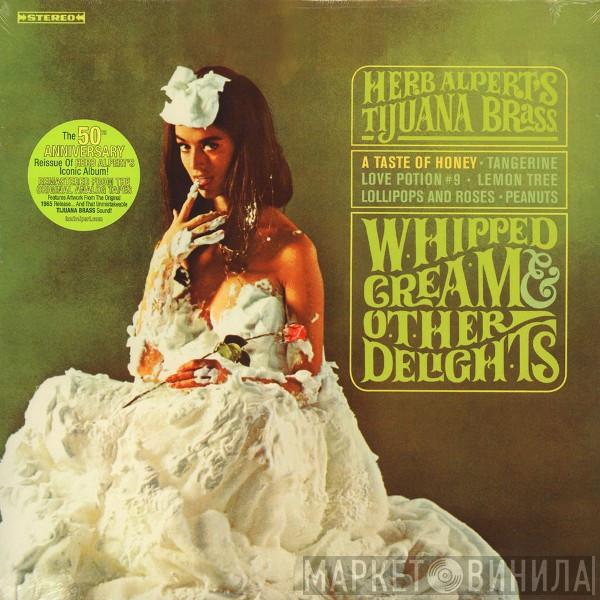  Herb Alpert & The Tijuana Brass  - Whipped Cream & Other Delights