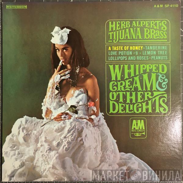  Herb Alpert & The Tijuana Brass  - Whipped Cream & Other Delights
