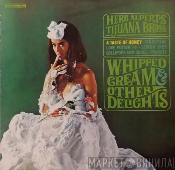  Herb Alpert & The Tijuana Brass  - Whipped Cream & Other Delights