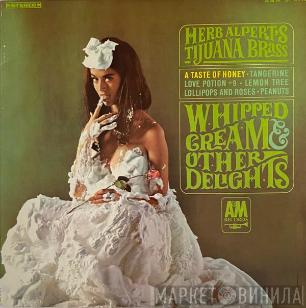  Herb Alpert & The Tijuana Brass  - Whipped Cream & Other Delights