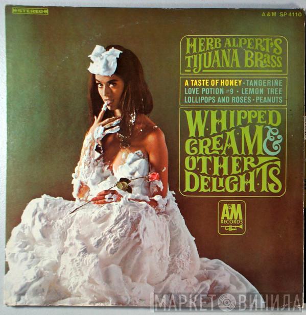  Herb Alpert & The Tijuana Brass  - Whipped Cream & Other Delights