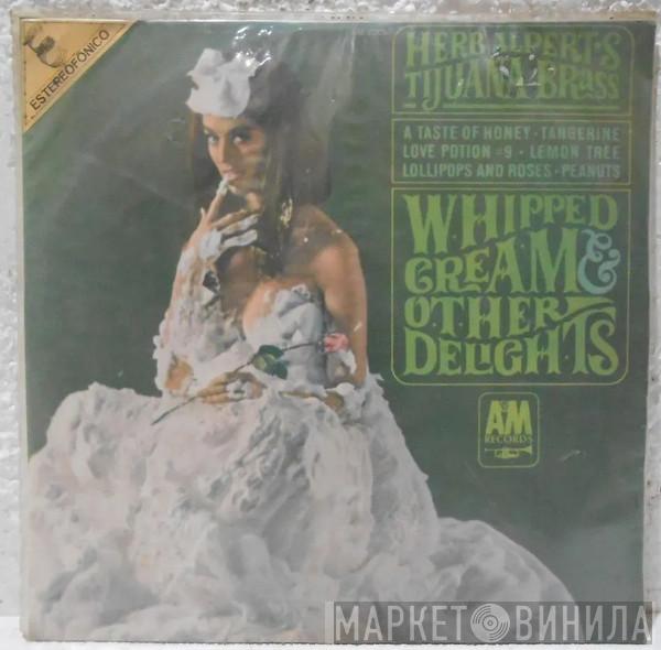  Herb Alpert & The Tijuana Brass  - Whipped Cream & Other Delights
