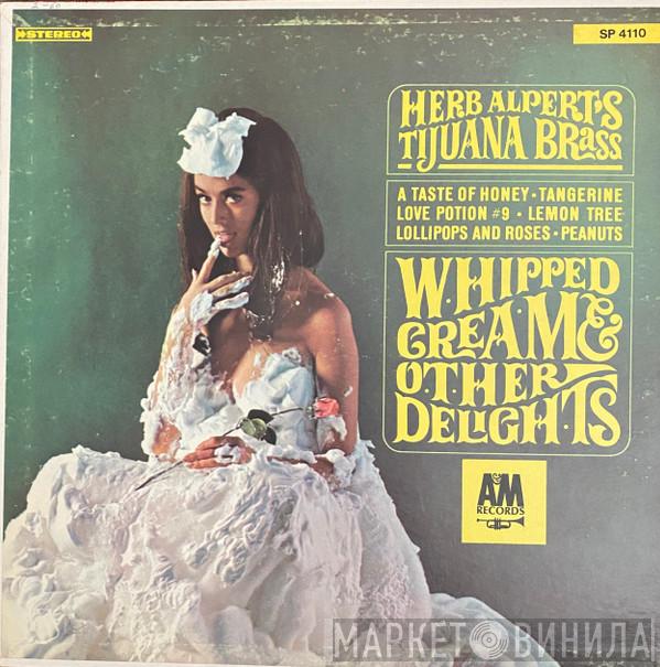  Herb Alpert & The Tijuana Brass  - Whipped Cream & Other Delights