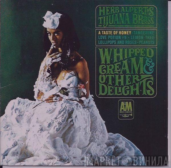  Herb Alpert & The Tijuana Brass  - Whipped Cream & Other Delights