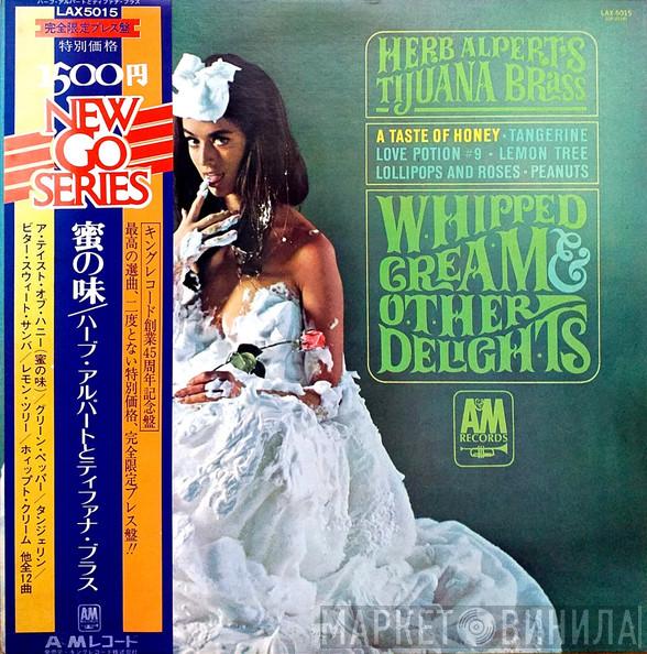  Herb Alpert & The Tijuana Brass  - Whipped Cream & Other Delights