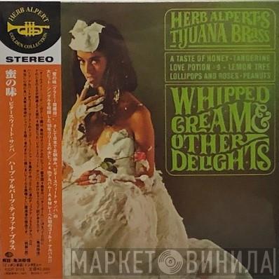  Herb Alpert & The Tijuana Brass  - Whipped Cream & Other Delights