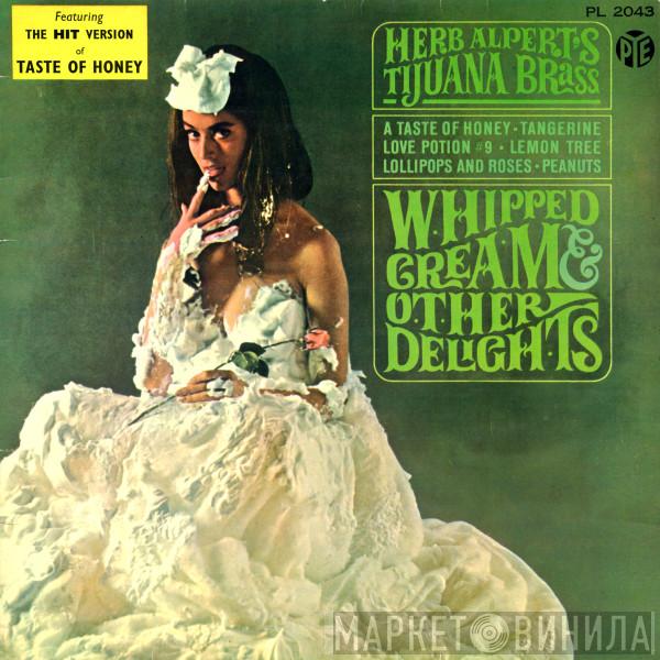  Herb Alpert & The Tijuana Brass  - Whipped Cream & Other Delights