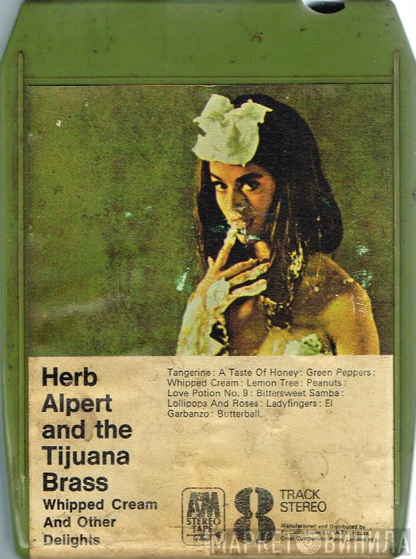  Herb Alpert & The Tijuana Brass  - Whipped Cream And Other Delights