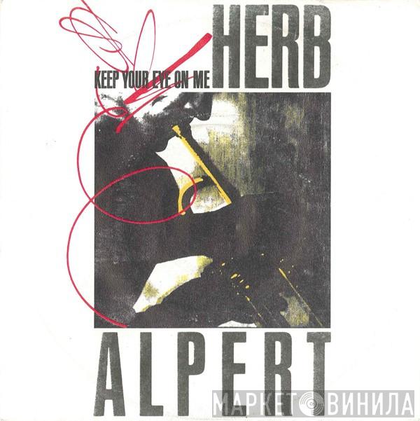  Herb Alpert  - Keep Your Eye On Me