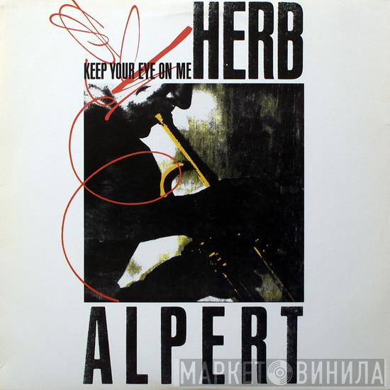  Herb Alpert  - Keep Your Eye On Me