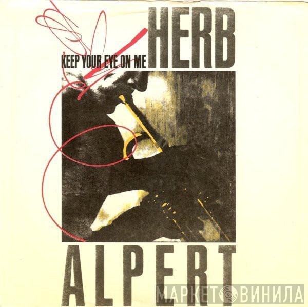  Herb Alpert  - Keep Your Eye On Me