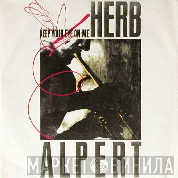  Herb Alpert  - Keep Your Eye On Me