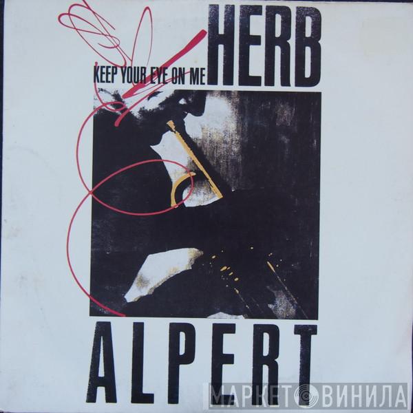 Herb Alpert  - Keep Your Eye On Me