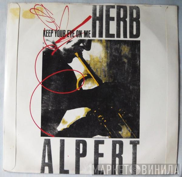  Herb Alpert  - Keep Your Eye On Me