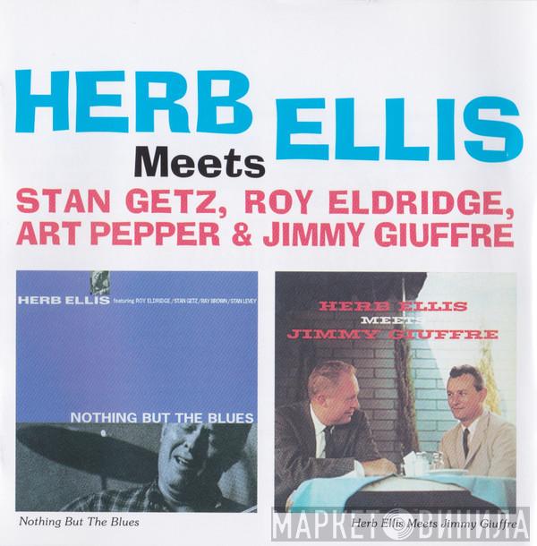  Herb Ellis  - Herb Ellis Meets Stan Getz, Roy Eldridge, Art Pepper & Jimmy Giuffre