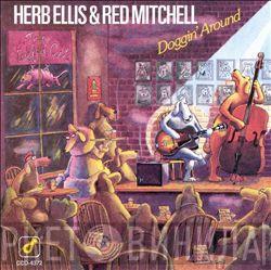 , Herb Ellis  Red Mitchell  - Doggin' Around