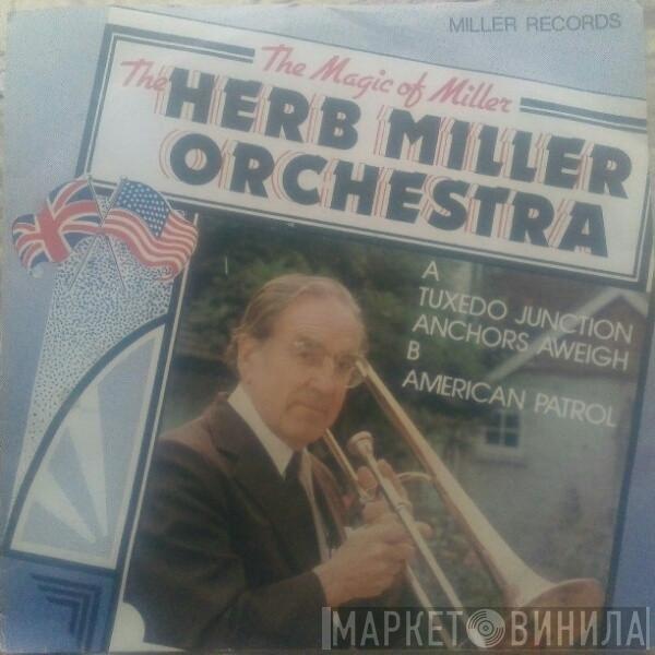 Herb Miller Orchestra - Tuxedo Junction / Anchors Aweigh