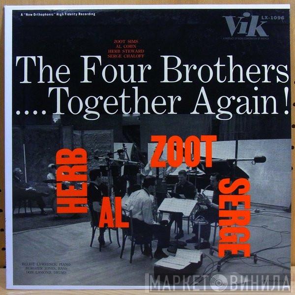 , Herb Steward , Al Cohn , Zoot Sims  Serge Chaloff  - The Four Brothers .... Together Again !