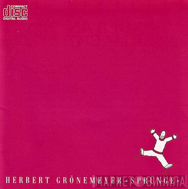  Herbert Grönemeyer  - Sprünge