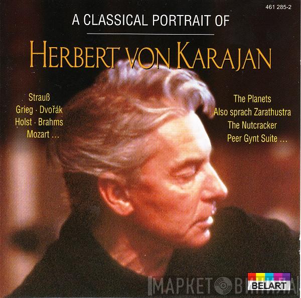 Herbert von Karajan - A Classical Portrait Of Herbert Von Karajan