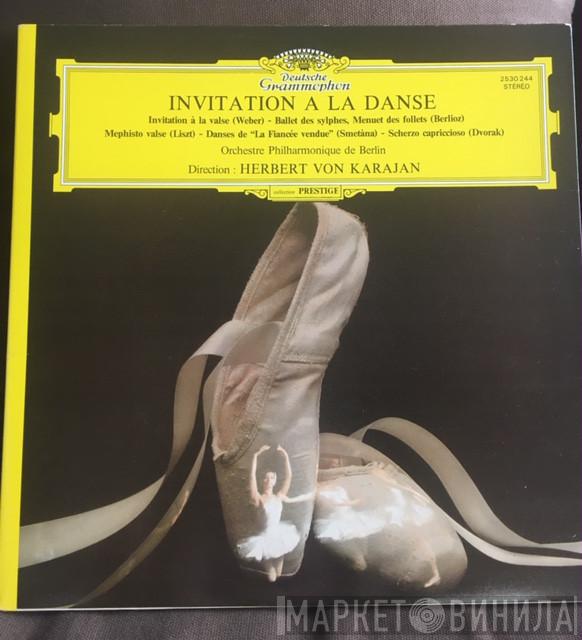 , Herbert von Karajan  Berliner Philharmoniker  - Invitation À La Danse