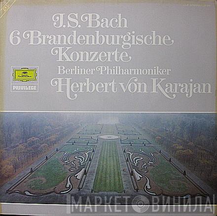 Herbert von Karajan, Berliner Philharmoniker, Johann Sebastian Bach - 6 Brandenburgische Konzerte