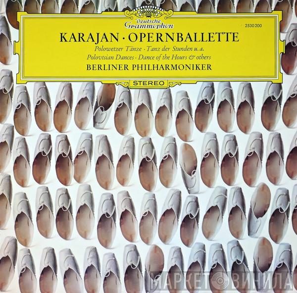 Herbert von Karajan, Berliner Philharmoniker - Opernballette