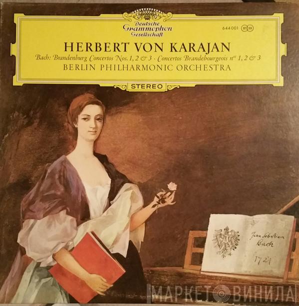 - Herbert von Karajan - Johann Sebastian Bach  Berliner Philharmoniker  - Brandenburg Concertos Nos. 1, 2 & 3