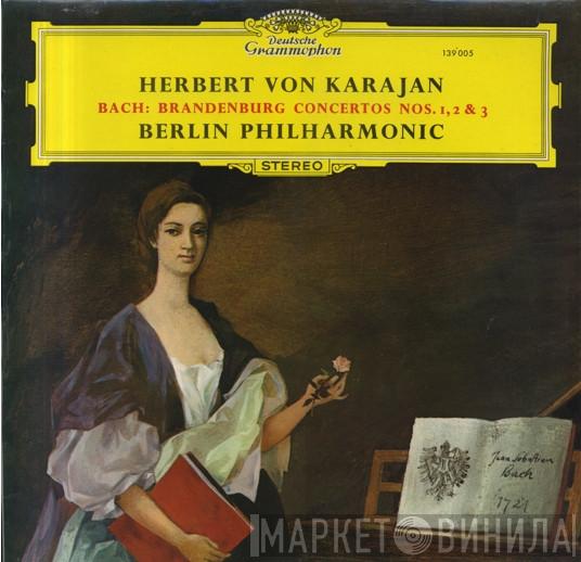 Herbert von Karajan, Johann Sebastian Bach, Berliner Philharmoniker - Brandenburg Concertos Nos. 1, 2 & 3