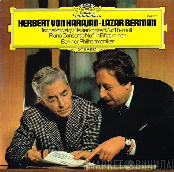 • Herbert von Karajan , Lazar Berman - Berliner Philharmoniker  Pyotr Ilyich Tchaikovsky  - Klavierkonzert Nr. 1 b-moll