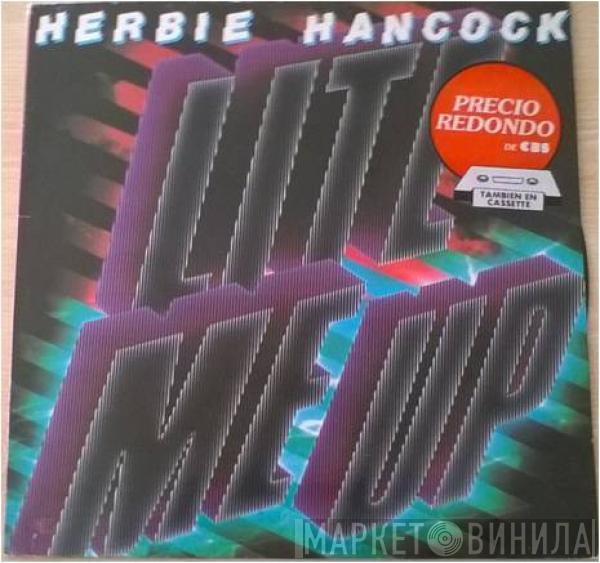  Herbie Hancock  - Lite Me Up