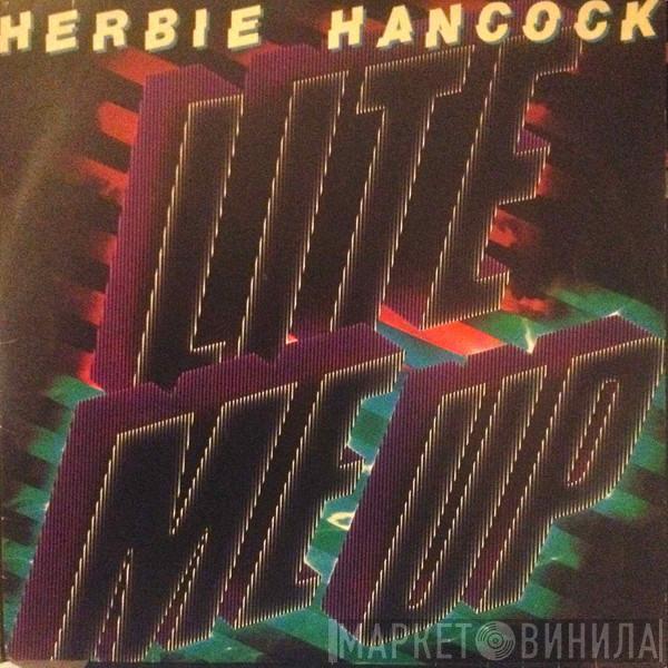  Herbie Hancock  - Lite Me Up