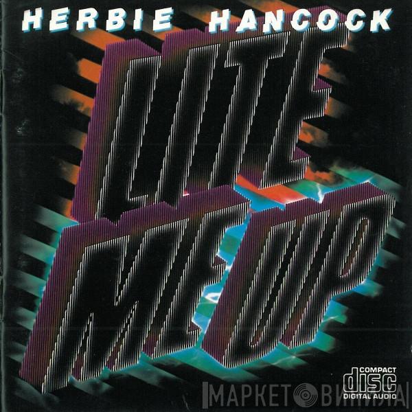  Herbie Hancock  - Lite Me Up