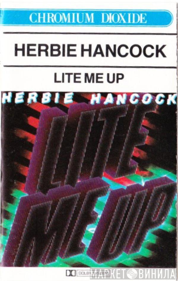  Herbie Hancock  - Lite Me Up