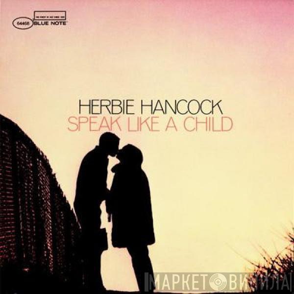  Herbie Hancock  - Speak Like A Child +3