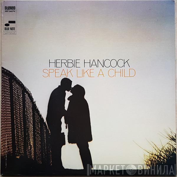  Herbie Hancock  - Speak Like A Child
