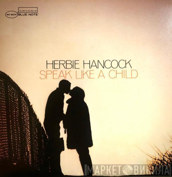  Herbie Hancock  - Speak Like A Child
