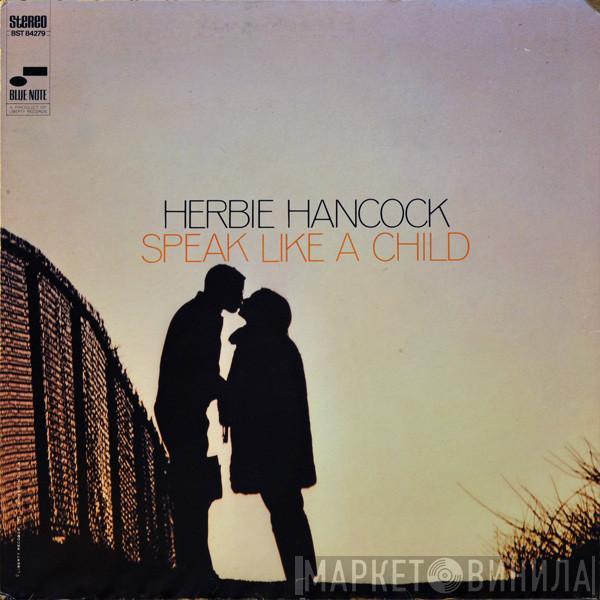  Herbie Hancock  - Speak Like A Child