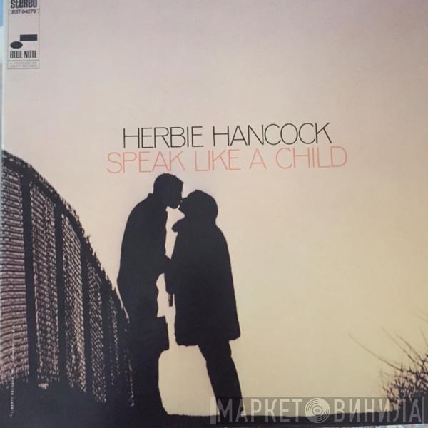  Herbie Hancock  - Speak Like A Child