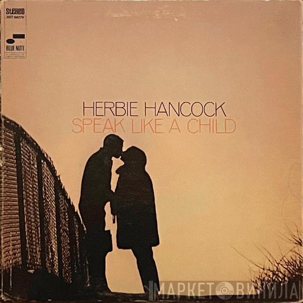  Herbie Hancock  - Speak Like A Child
