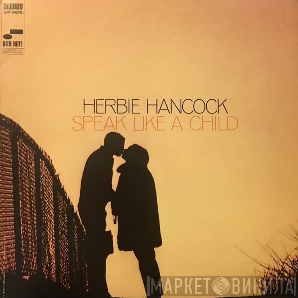 Herbie Hancock  - Speak Like A Child