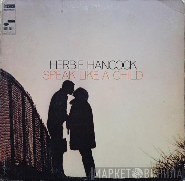  Herbie Hancock  - Speak Like A Child